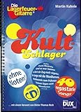 Kult-Schlager: aus der Serie 'Die Lagerfeuer-Gitarre' mit CD